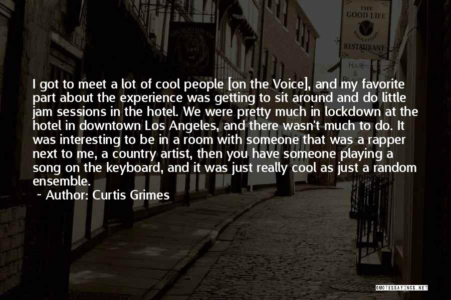 Curtis Grimes Quotes 229350