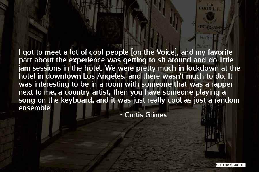 Curtis Grimes Quotes 229350