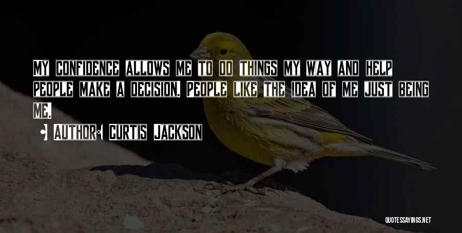 Curtis Jackson Quotes 1026203