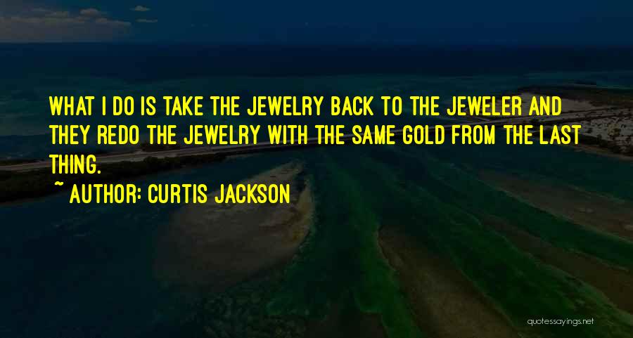 Curtis Jackson Quotes 1850418
