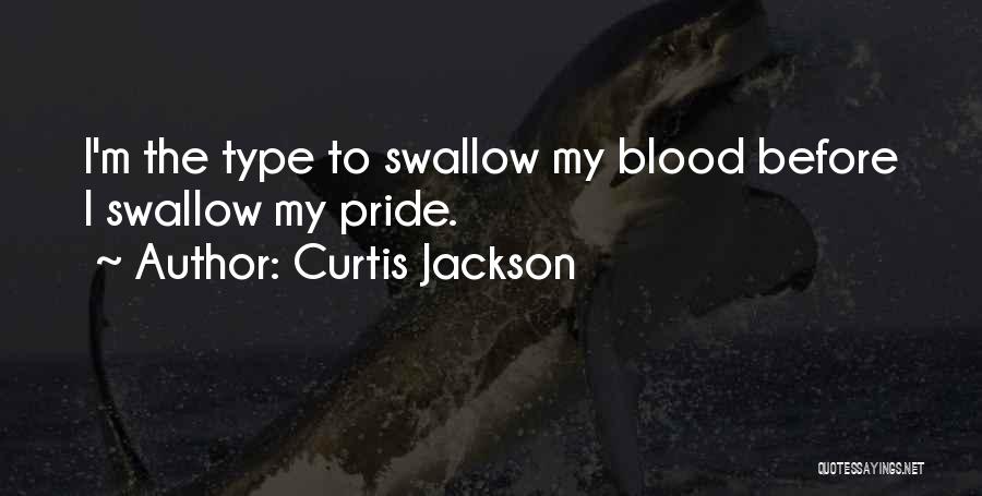 Curtis Jackson Quotes 1854511