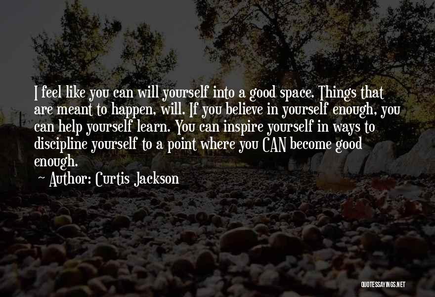 Curtis Jackson Quotes 1952465