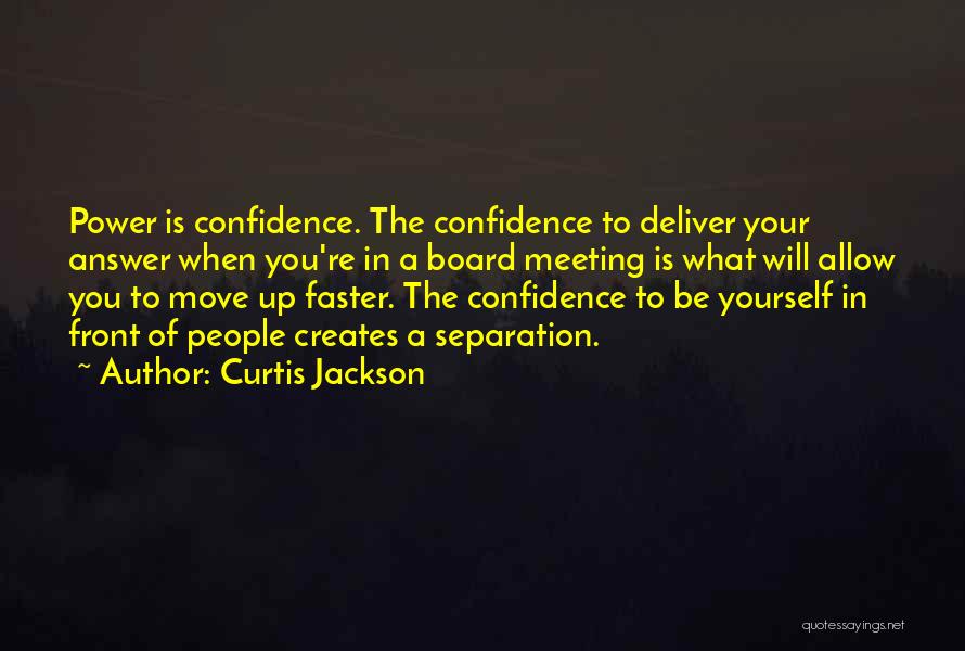 Curtis Jackson Quotes 2145984