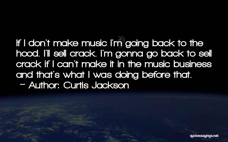 Curtis Jackson Quotes 2206355