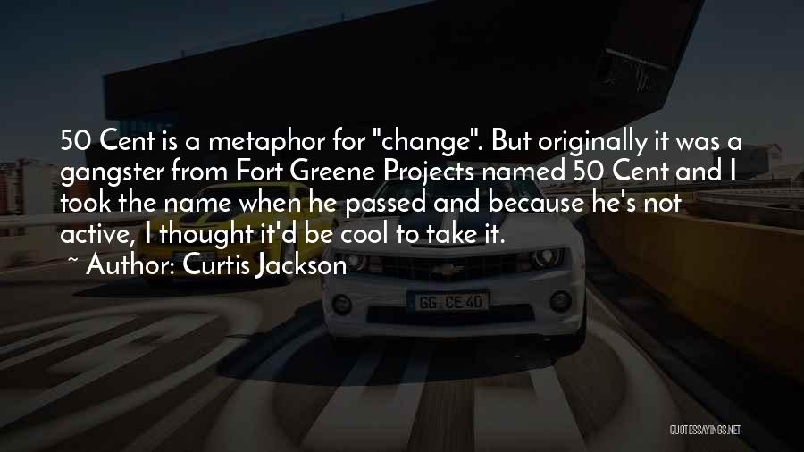 Curtis Jackson Quotes 355527