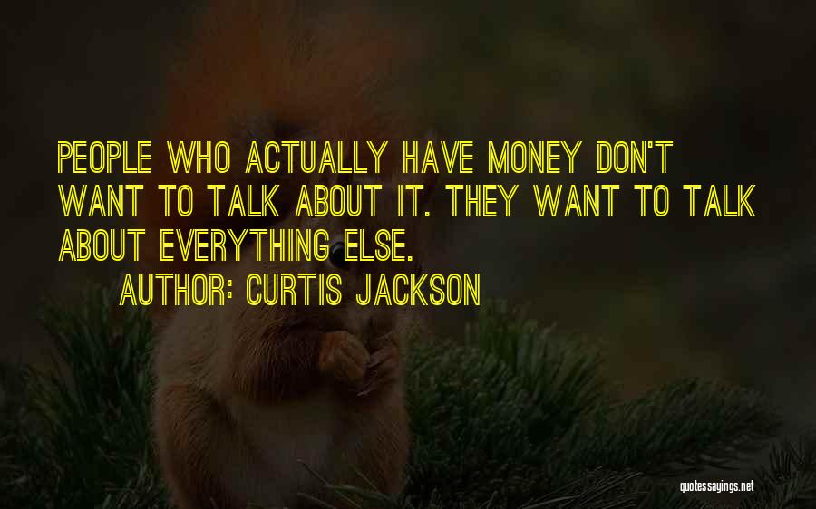 Curtis Jackson Quotes 362910