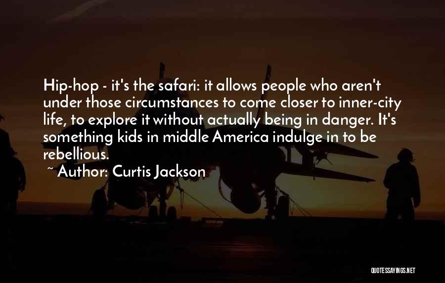 Curtis Jackson Quotes 381507