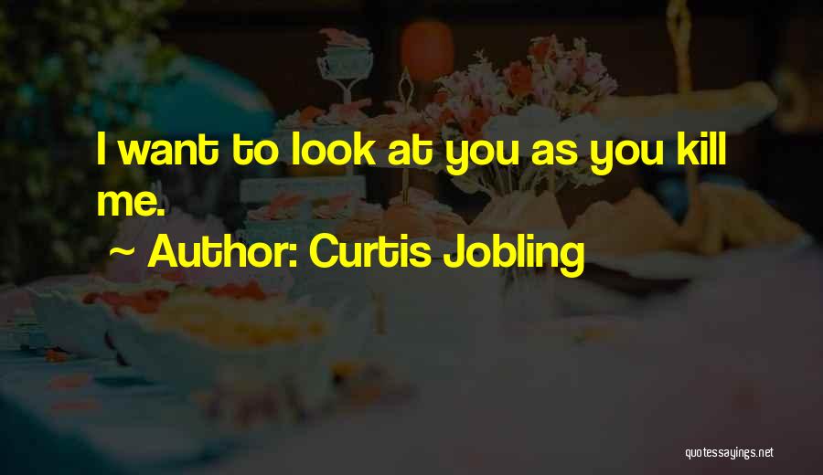 Curtis Jobling Quotes 1893493