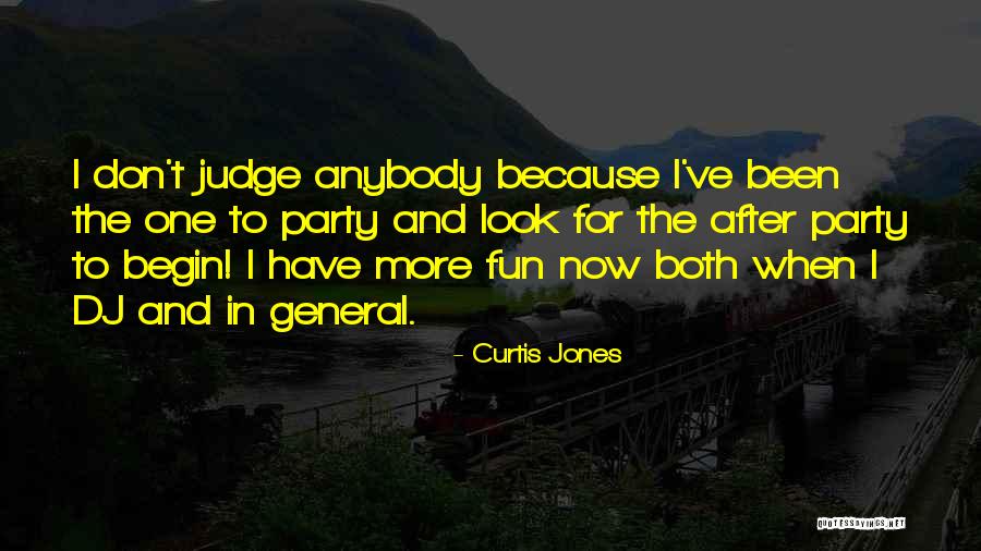 Curtis Jones Quotes 261858