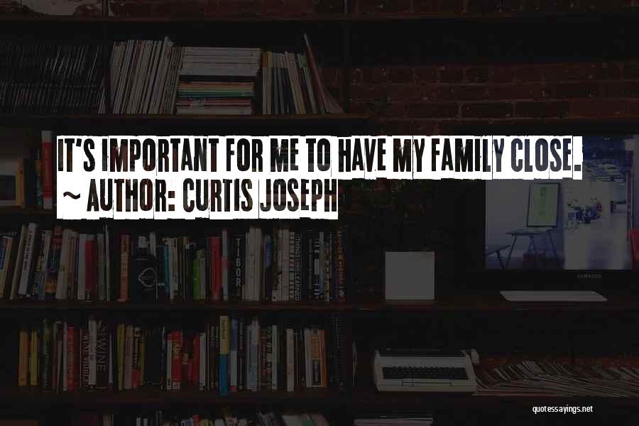 Curtis Joseph Quotes 832826