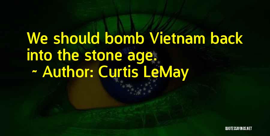 Curtis LeMay Quotes 1174052