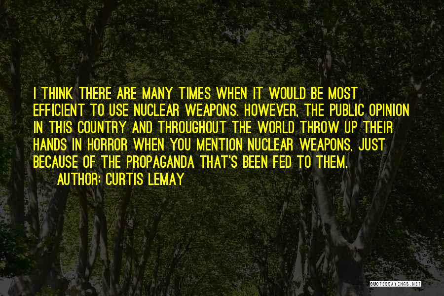 Curtis LeMay Quotes 1819912