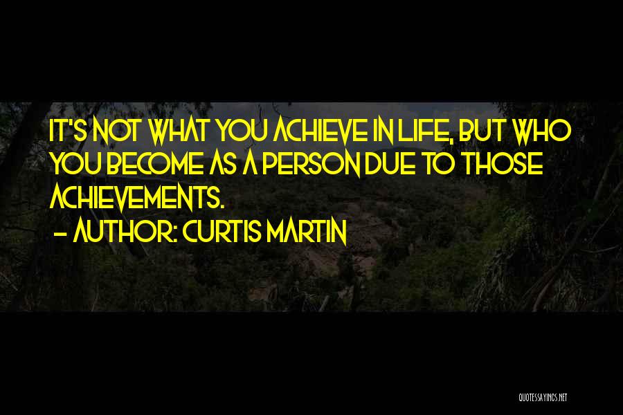 Curtis Martin Quotes 607661