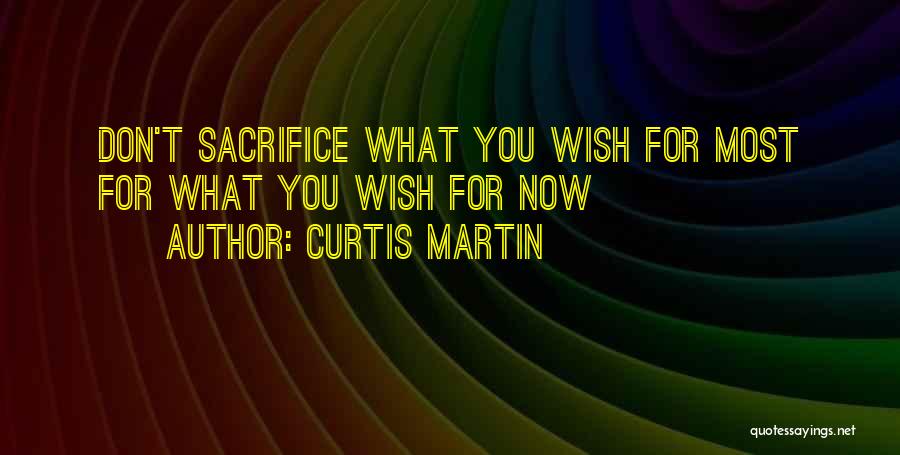 Curtis Martin Quotes 922199