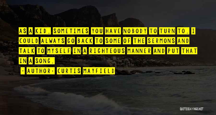 Curtis Mayfield Quotes 1530762