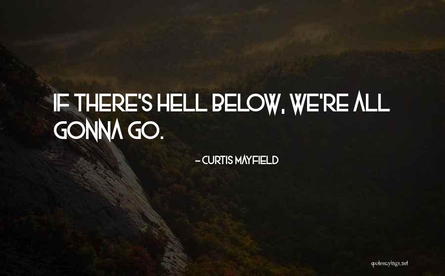 Curtis Mayfield Quotes 1636569 Curtis Mayfield Quotes 1636569