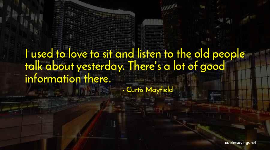 Curtis Mayfield Quotes 1835622