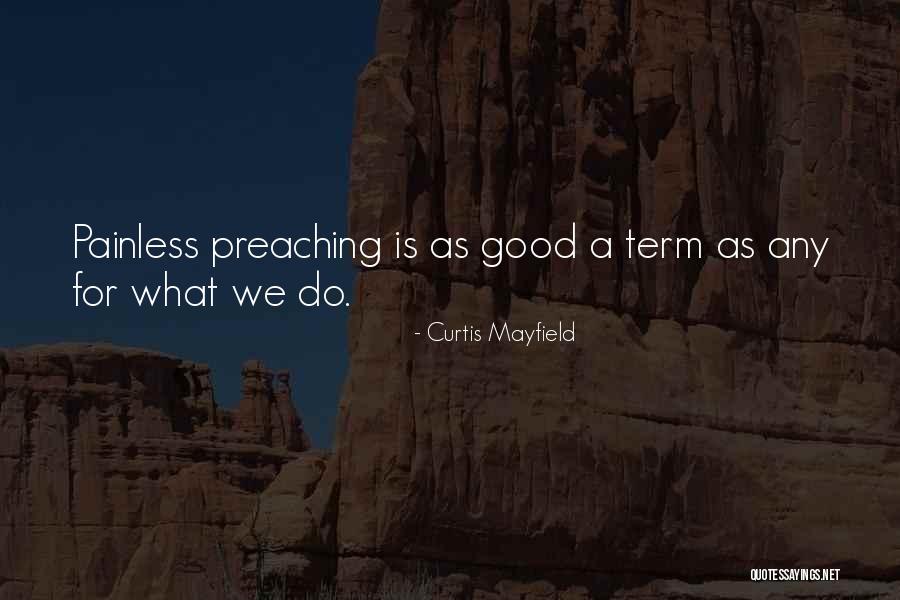 Curtis Mayfield Quotes 1884227