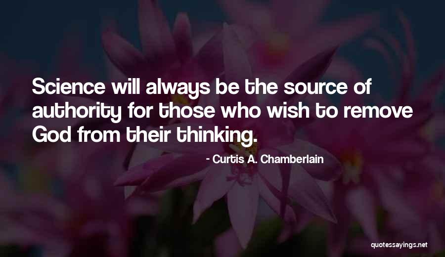 Curtis Quotes By Curtis A. Chamberlain