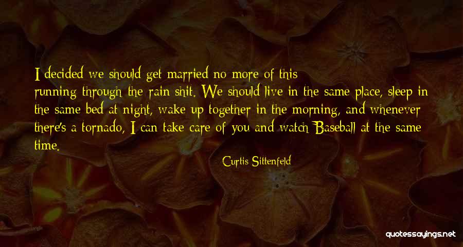 Curtis Quotes By Curtis Sittenfeld