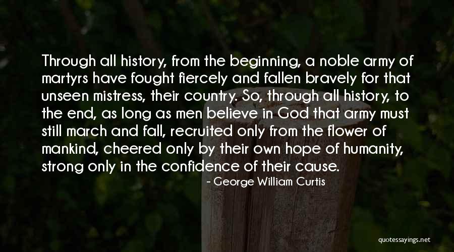 Curtis Quotes By George William Curtis