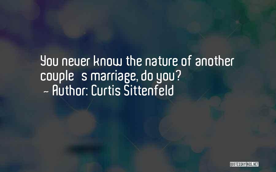 Curtis Sittenfeld Quotes 1260254