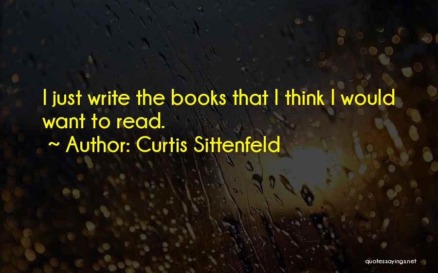 Curtis Sittenfeld Quotes 1821559