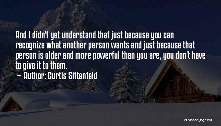 Curtis Sittenfeld Quotes 1909828