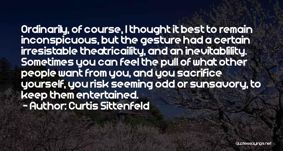 Curtis Sittenfeld Quotes 1922308