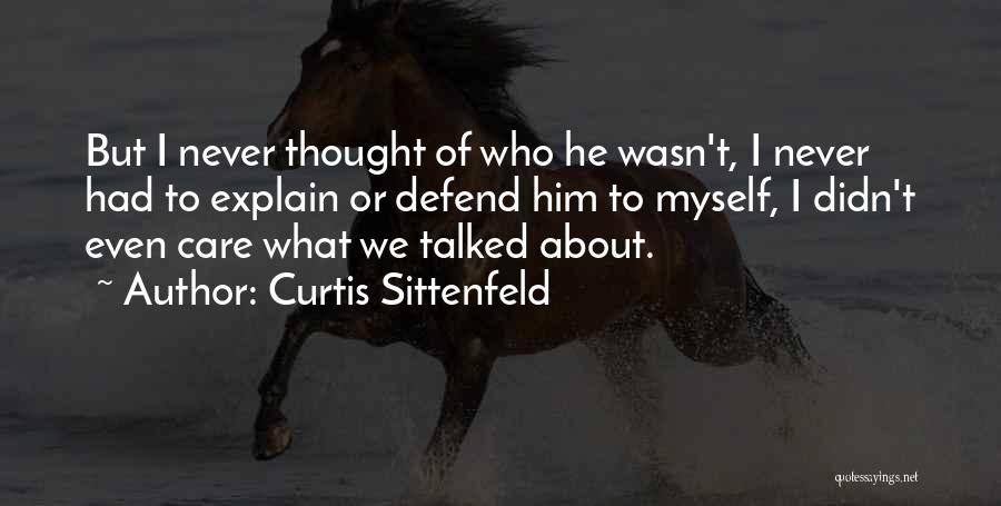 Curtis Sittenfeld Quotes 2001522