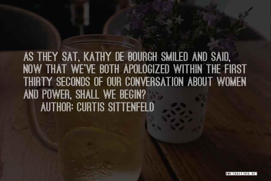 Curtis Sittenfeld Quotes 328404