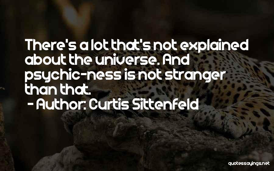 Curtis Sittenfeld Quotes 408636