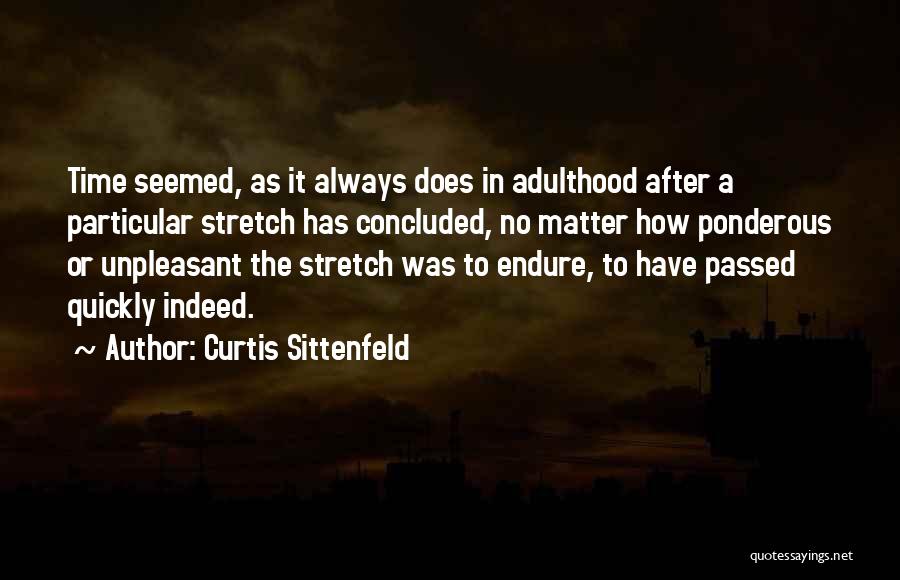 Curtis Sittenfeld Quotes 717196