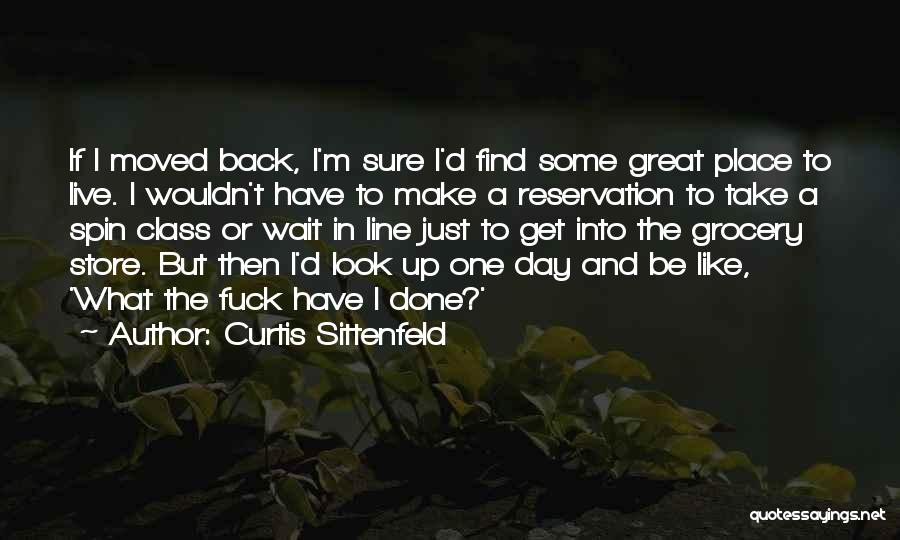 Curtis Sittenfeld Quotes 876212