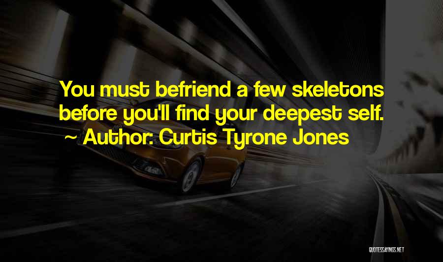 Curtis Tyrone Jones Quotes 1268151