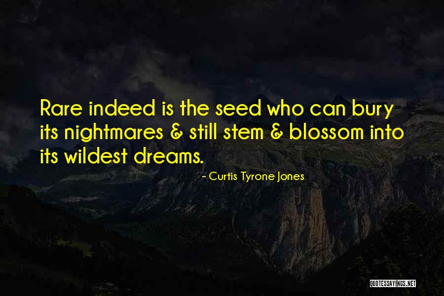 Curtis Tyrone Jones Quotes 1701631