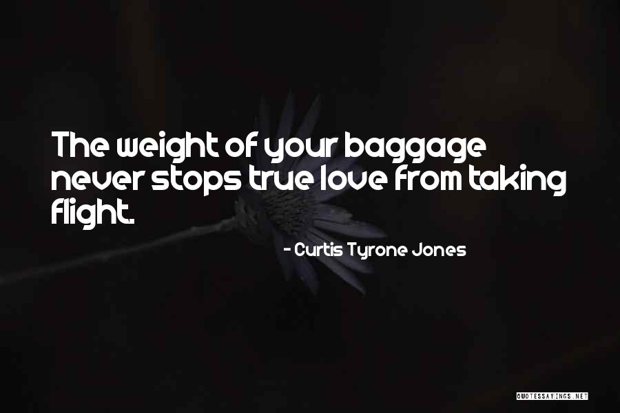 Curtis Tyrone Jones Quotes 92908