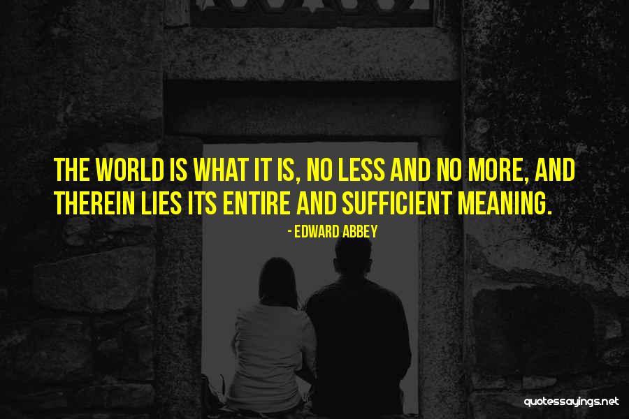 Curtner School Quotes By Edward Abbey Curtner School Quotes By Edward Abbey