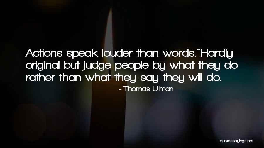 Curtright Truitt Quotes By Thomas Ullman Curtright Truitt Quotes By Thomas Ullman