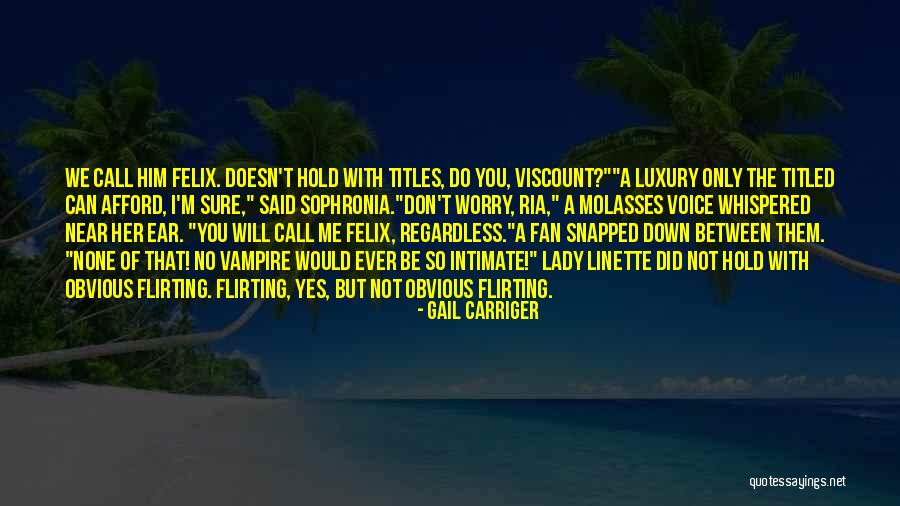 Curtsies And Conspiracies Quotes By Gail Carriger Curtsies And Conspiracies Quotes By Gail Carriger