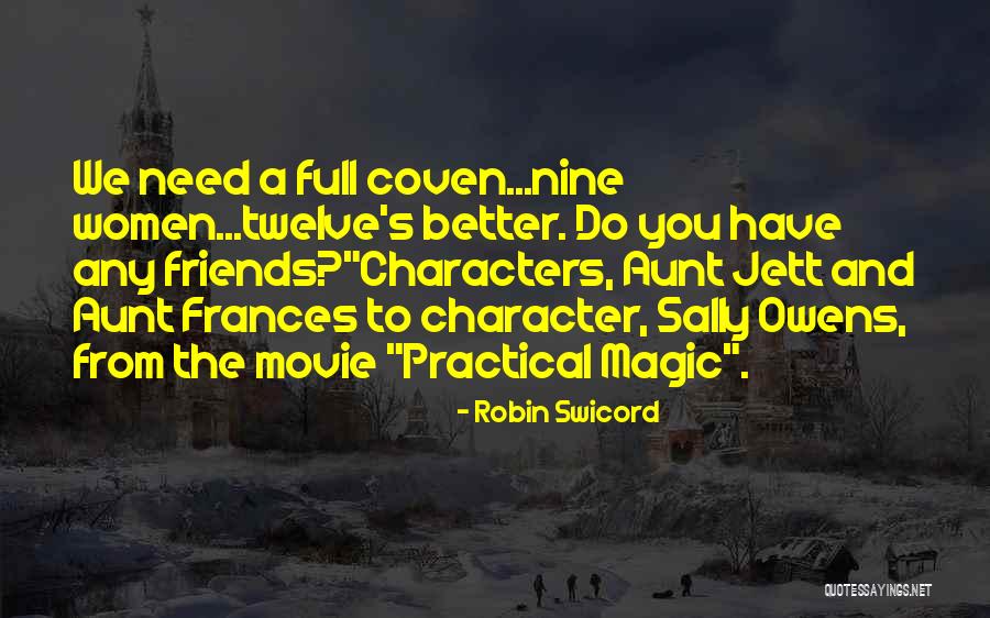 Curvaturas Quotes By Robin Swicord Curvaturas Quotes By Robin Swicord