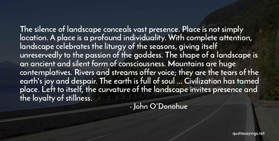 Curvature Quotes By John O'Donohue