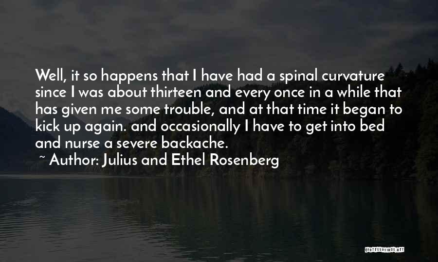 Curvature Quotes By Julius And Ethel Rosenberg