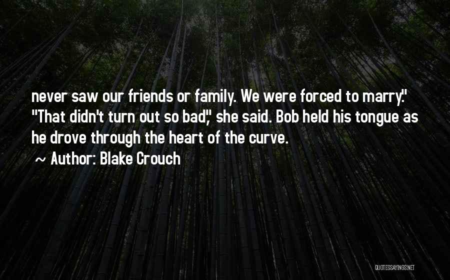 Curve Quotes By Blake Crouch