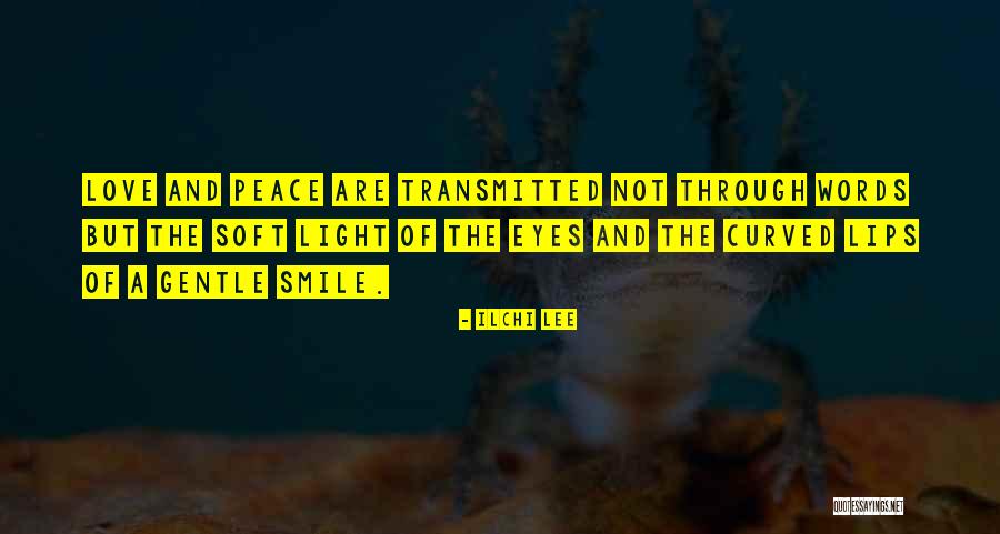 Curved Smile Quotes By Ilchi Lee Curved Smile Quotes By Ilchi Lee