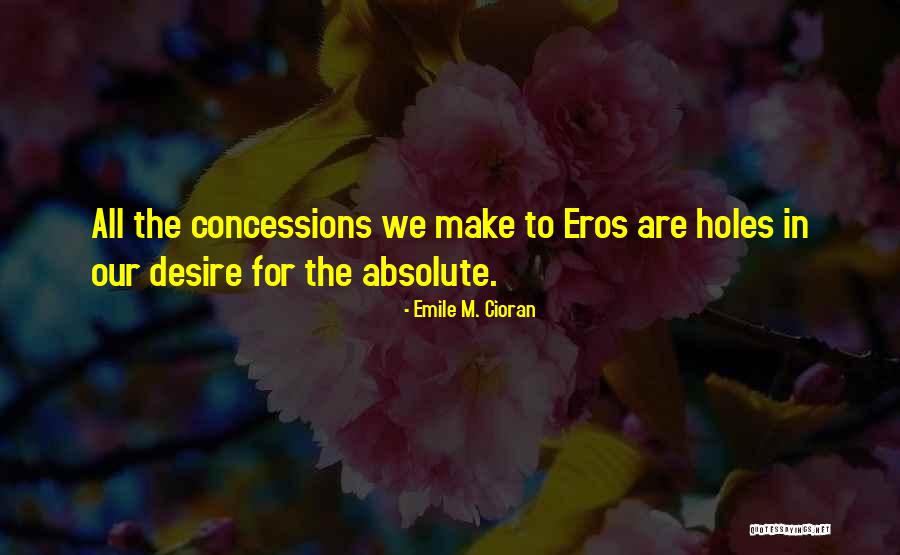 Curver Style Quotes By Emile M. Cioran Curver Style Quotes By Emile M. Cioran