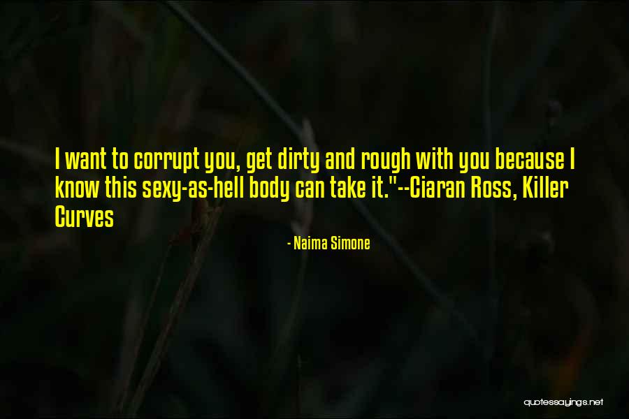 Curves Body Quotes By Naima Simone Curves Body Quotes By Naima Simone