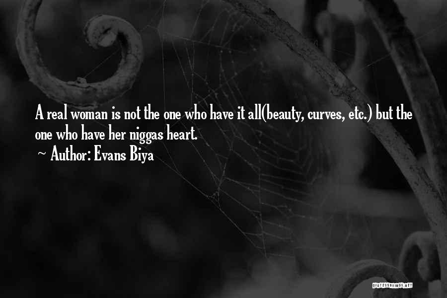 Curves On A Woman Quotes By Evans Biya