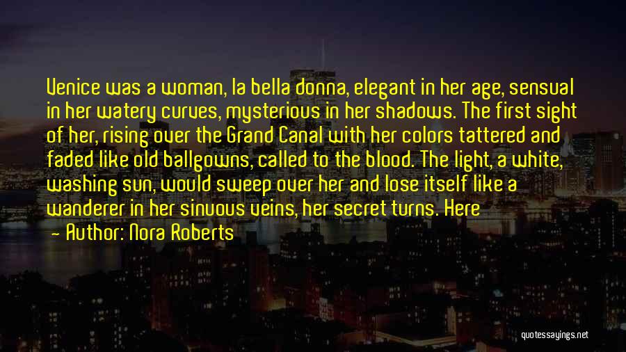 Curves On A Woman Quotes By Nora Roberts