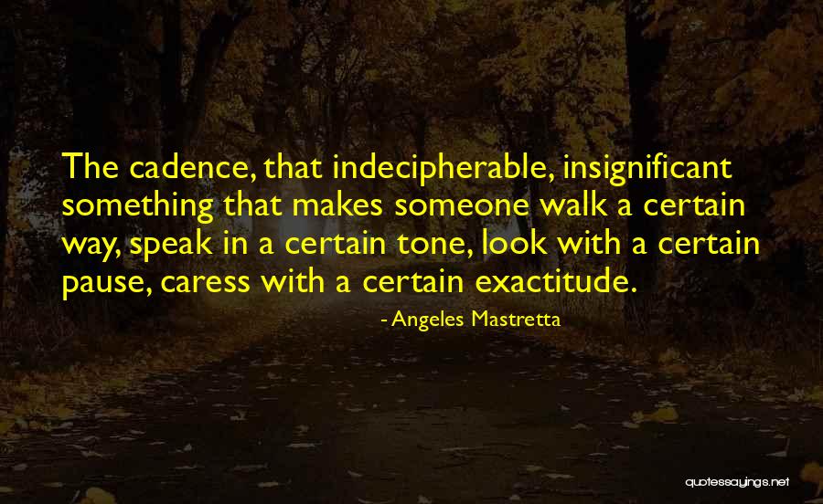 Curving Guys Quotes By Angeles Mastretta Curving Guys Quotes By Angeles Mastretta